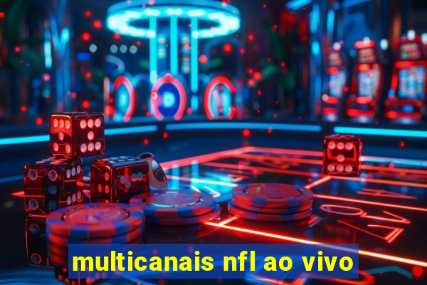 multicanais nfl ao vivo